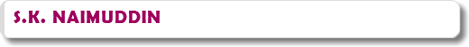 S.K. NAIMUDDIN